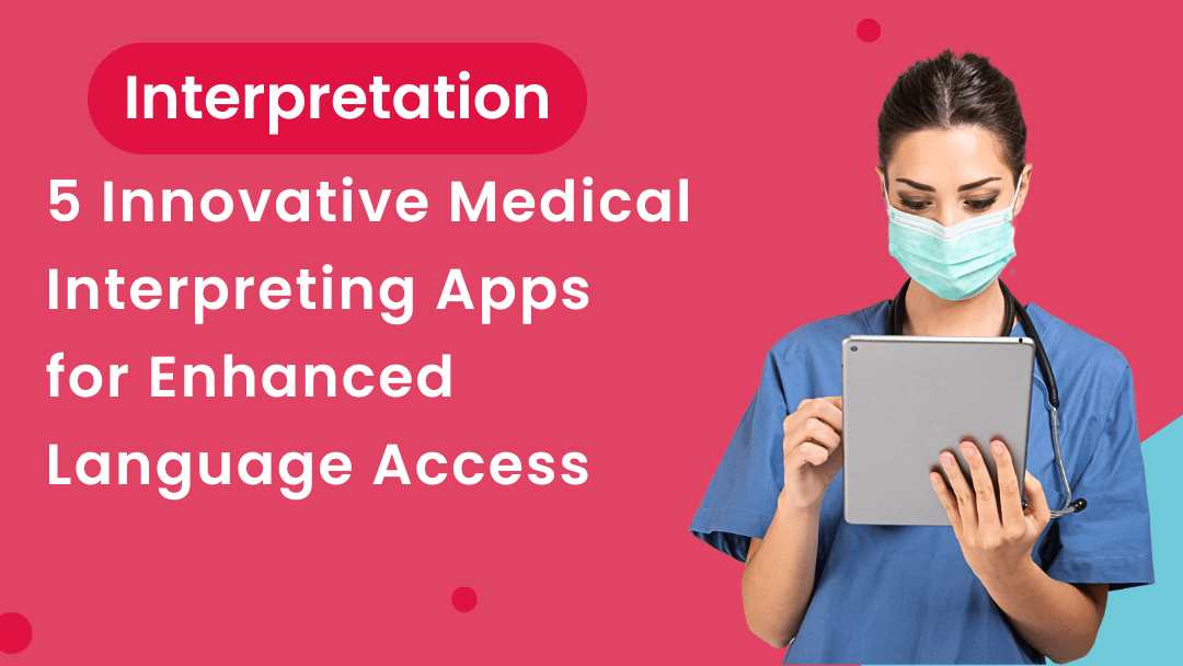The Top 10 List Of Medical Interpreter Services in the USA - TLD