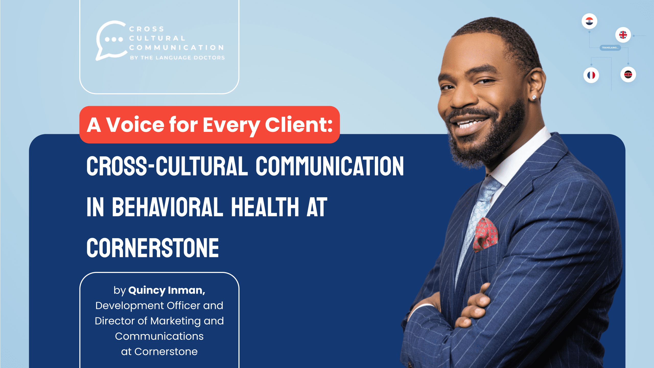A Voice for Every Client: Cross-Cultural Communication in Behavioral Health at Cornerstone